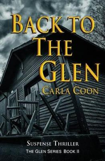 Back to The Glen by Carla Coon 9780985443436