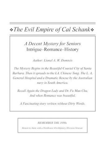 The Evil Empire of Cal Schank by Lionel Domreis 9780985809812