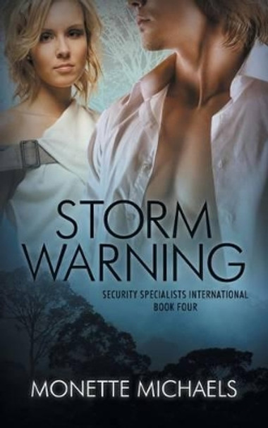 Storm Warning by Monette Michaels 9780986273070