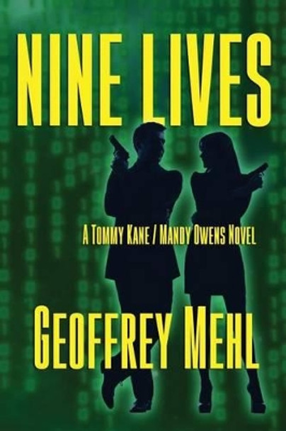 Nine Lives by Geoffrey Mehl 9780986276620