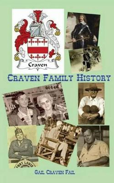 Craven Family History by Gail Craven Fail 9780988863231