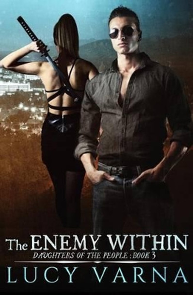 The Enemy Within by Lucy Varna 9780988888364