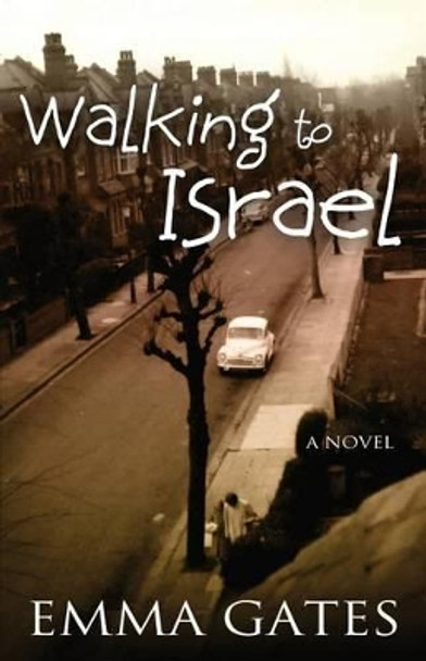 Walking to Israel by Derek Murphy 9780988890695