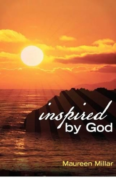 Inspired by God: writings which admonish, comfort, encourage, sustain by Robyn Mawhinney 9780986779206