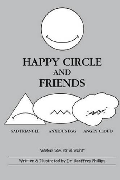 Happy Circle and Friends by Geoffrey Phillips 9780989324236