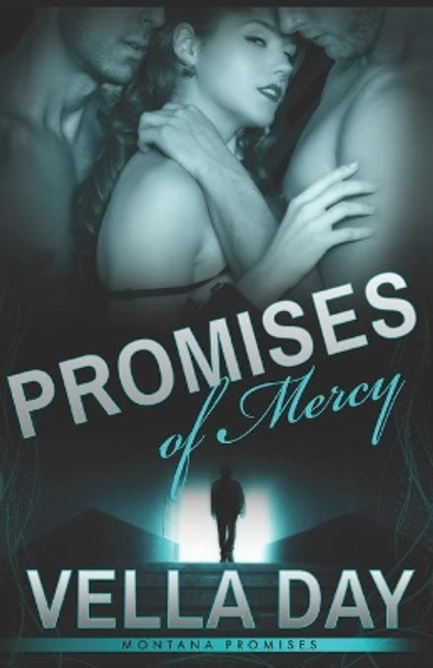 Promises of Mercy by Vella Day 9780989975926