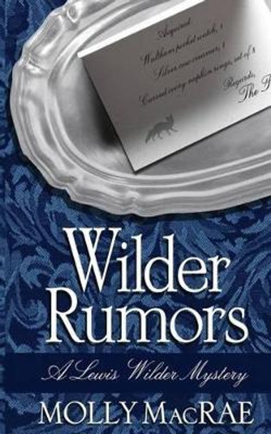 Wilder Rumors by Molly MacRae 9780990842859