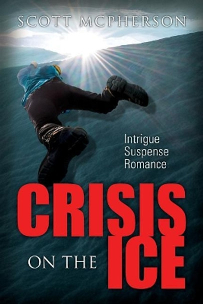 Crisis on the Ice by Jeff Beckenbach 9780991100859