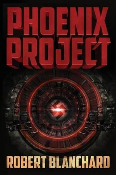 Phoenix Project by Robert Blanchard 9780991344406