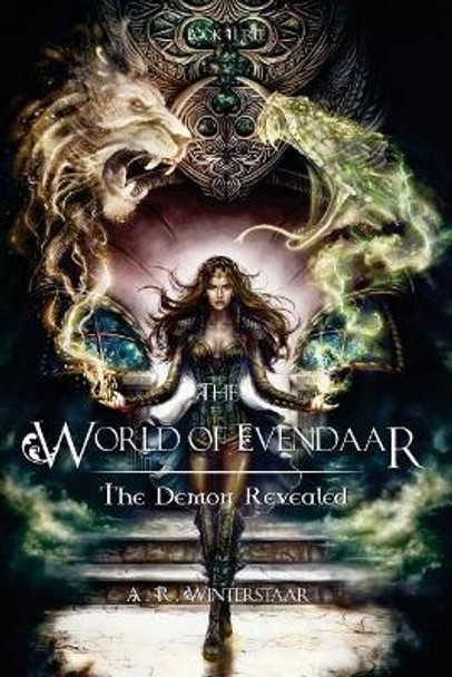 The Demon Revealed by A R Winterstaar 9780991479443