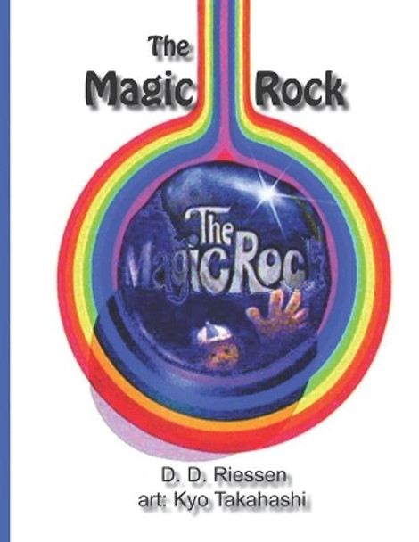 The Magic Rock by Kyo Takahashi 9780991663026