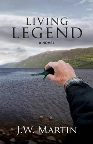 Living Legend by J W Martin 9780992146528