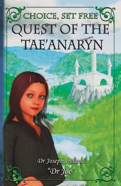 Quest of the Tae'anaryn by Joseph Ireland 9780992329488