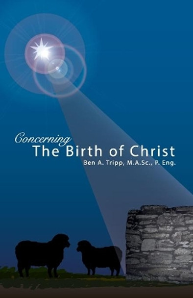 Concerning the Birth of Christ by Ben Tripp 9780993634956