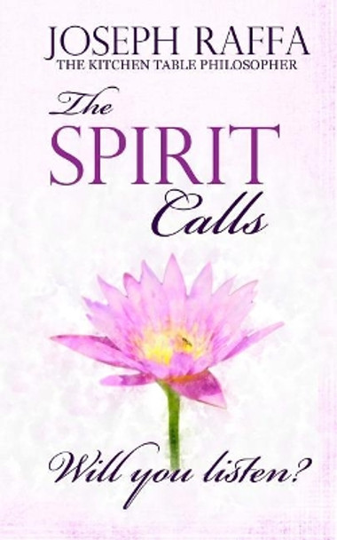 The Spirit Calls by Teena Raffa-Mulligan 9780994499011