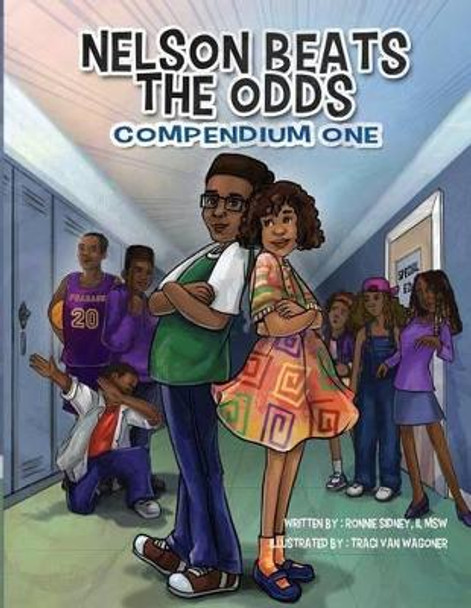 Nelson Beats The Odds: Compendium One by Traci Van Wagoner 9780996532488