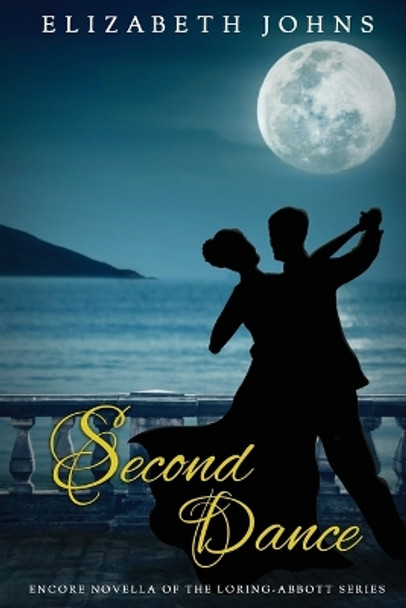 Second Dance by Elizabeth Johns 9780996575416