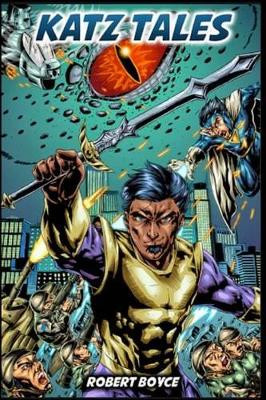 Katz Tales: Beginnings by Mayank Sharma 9780996667616