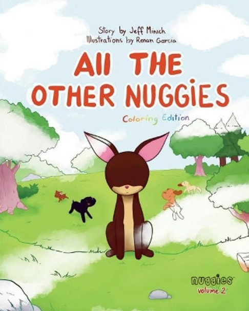All the Other Nuggies: Coloring Edition by Renan Garcia 9780996811545