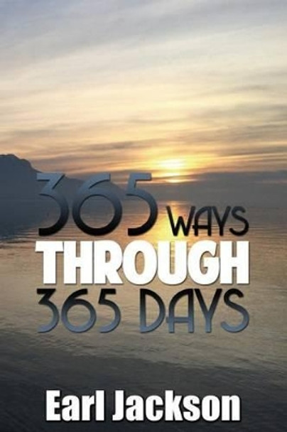 365 Ways Through 365 Days by Britny Edwards 9780996040341