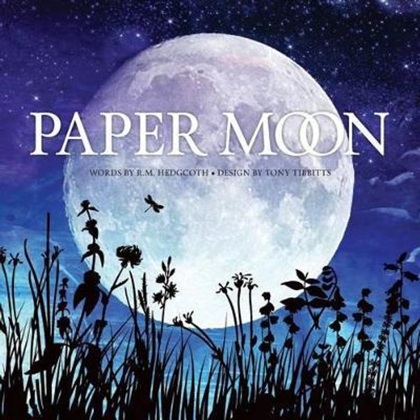 Paper Moon by Tony Tibbitts 9780996211215