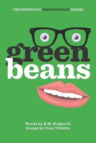 Green Beans by Tony Tibbitts 9780996211246