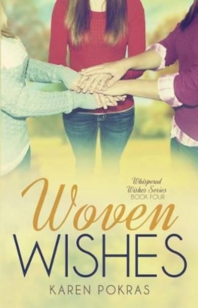 Woven Wishes by Karen Pokras 9780996284332