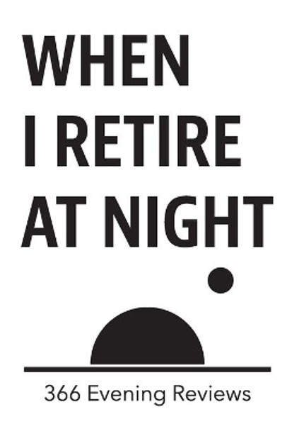 When I Retire at Night by Susan Gilpin 9780997094206