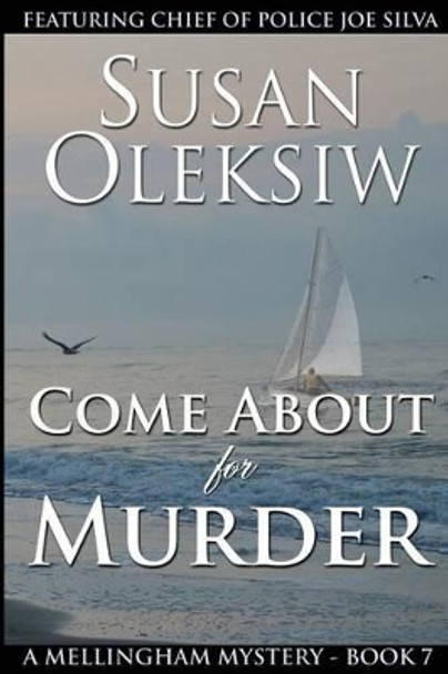 Come About for Murder by Susan Oleksiw 9780997352023