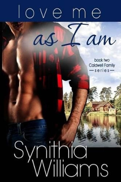 Love Me As I Am by Synithia Williams 9780997572919