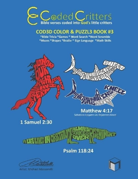 Coded Critters Activity Book #3: Bible verses coded into God's little critters by Michael Massanelli 9780997714425