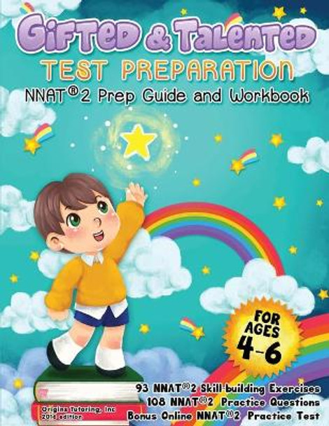 Gifted and Talented Test Preparation: NNAT(R)2 Prep Guide and Workbook by Tutoring Origins 9780997768008