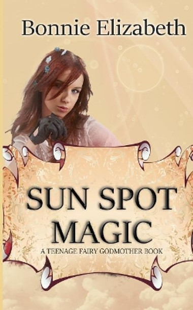 Sun Spot Magic by Bonnie Elizabeth 9780998082936