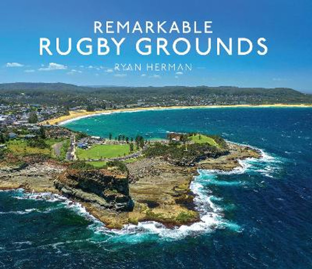 Remarkable Rugby Grounds by Ryan Herman 9780008562120