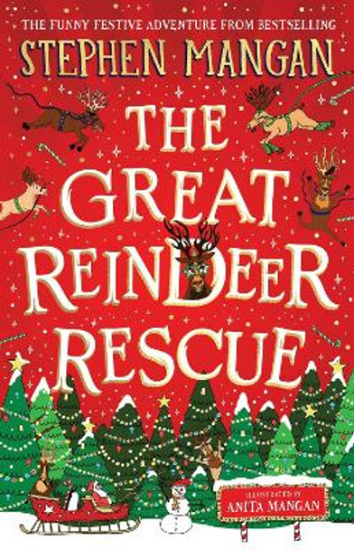 The Great Reindeer Rescue by Stephen Mangan 9780702330827