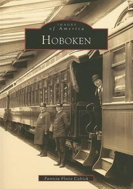 Hoboken by Patricia Florio Colrick 9780738537306