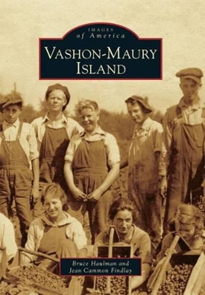 Vashon-Maury Island by Bruce Haulman 9780738574998