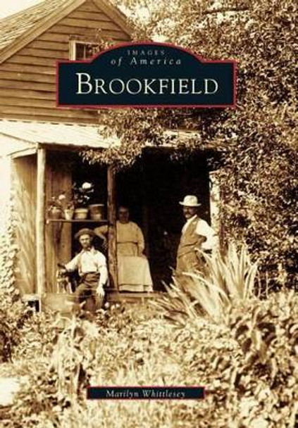 Brookfield by Marilyn S. Whittlesey 9780738501161