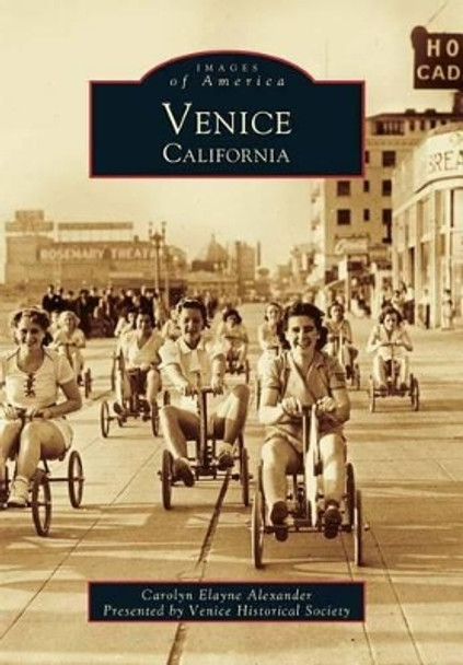 Venice, California by Carolyn Elayne Alexander 9780738520995