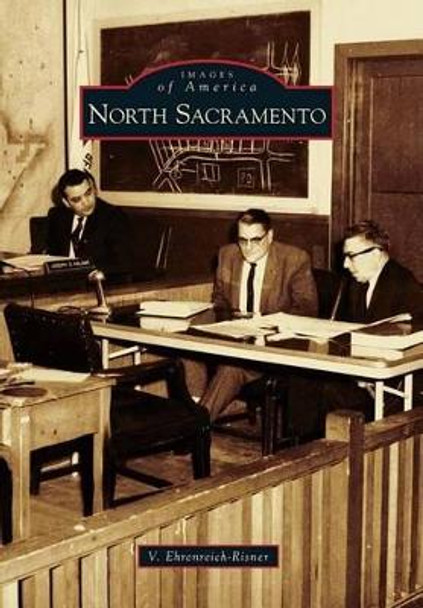 North Sacramento by V. Ehrenreich-Risner 9780738580036