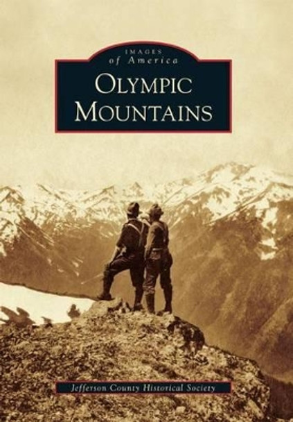 Olympic Mountains by Arcadia Publishing 9780738580227