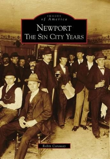Newport: The Sin City Years by Robin Caraway 9780738586922