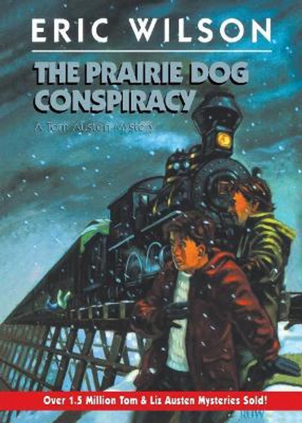 Prairie Dog Conspiracy, The Mm by Eric Wilson 9780006481775