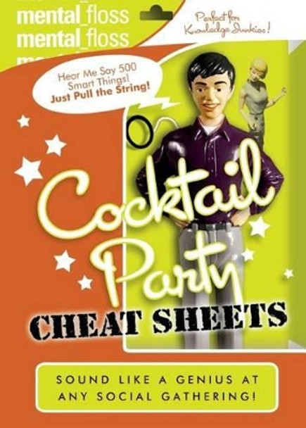 Mental Floss: Cocktail Party Cheat Sheets by Mangesh Hattikudur 9780060882518