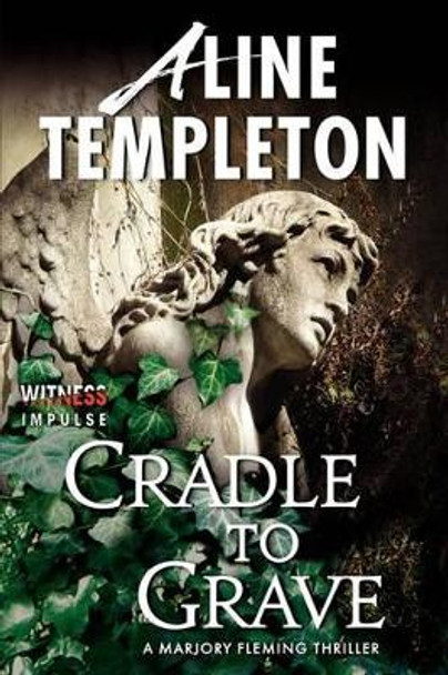 Cradle to Grave by Aline Templeton 9780062301826