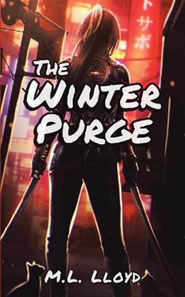 The Winter Purge by M L Lloyd 9780228853251