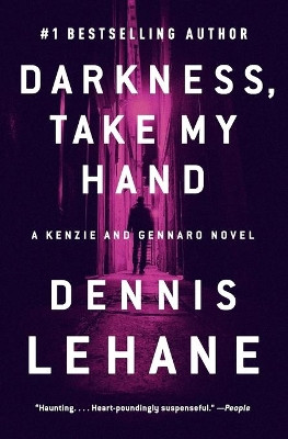 Darkness, Take My Hand by Dennis Lehane 9780063083752