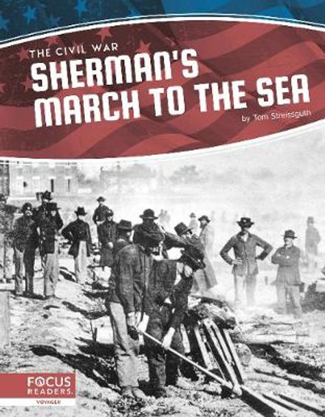 Civil War: Sherman's March to the Sea by Tom Streissguth