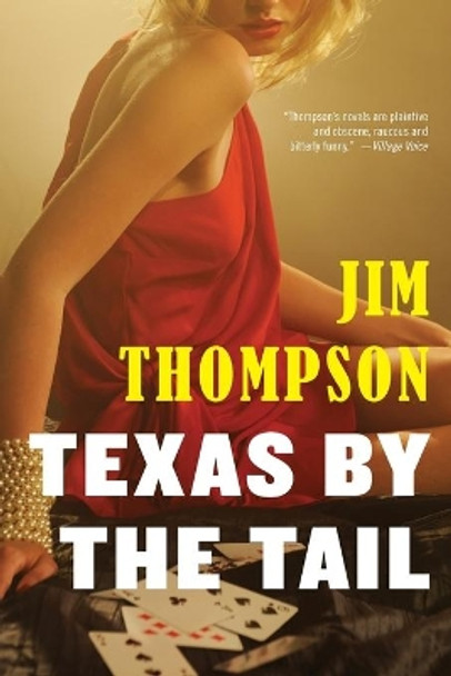 Texas by the Tail by Jim Thompson 9780316403740