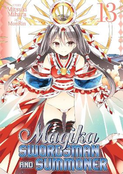 Magika Swordsman and Summoner Vol. 13 by Mitsuki Mihara
